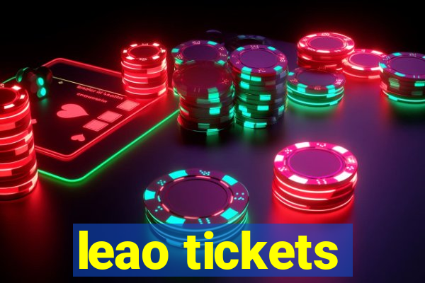 leao tickets